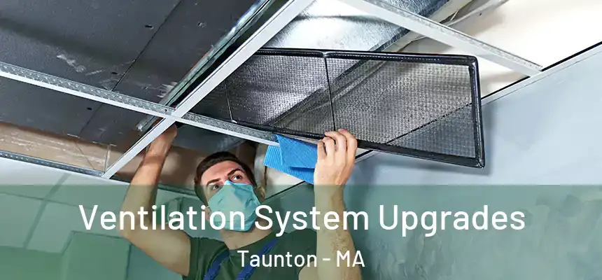 Ventilation System Upgrades Taunton - MA